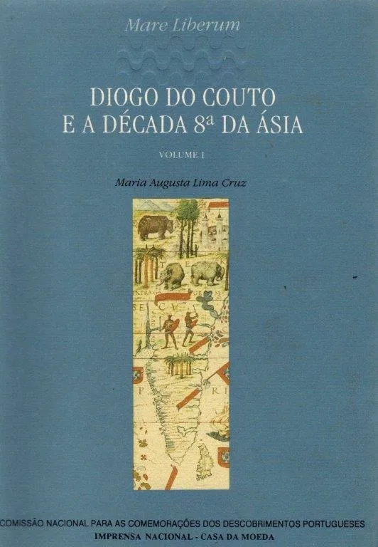 Diogo do Couto e a Década 8ª da Ásia de Maria Augusta Lima Cruz