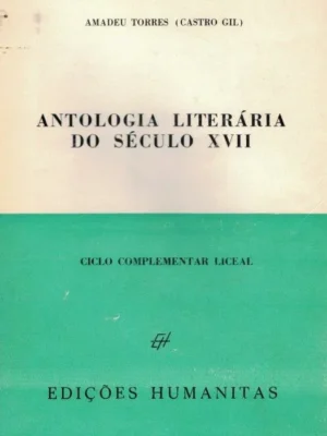 Antologia Literária do Século XVII de Amadeu Torres