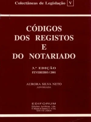 Código dos Registos e Notariado de Aurora da Silva Neto