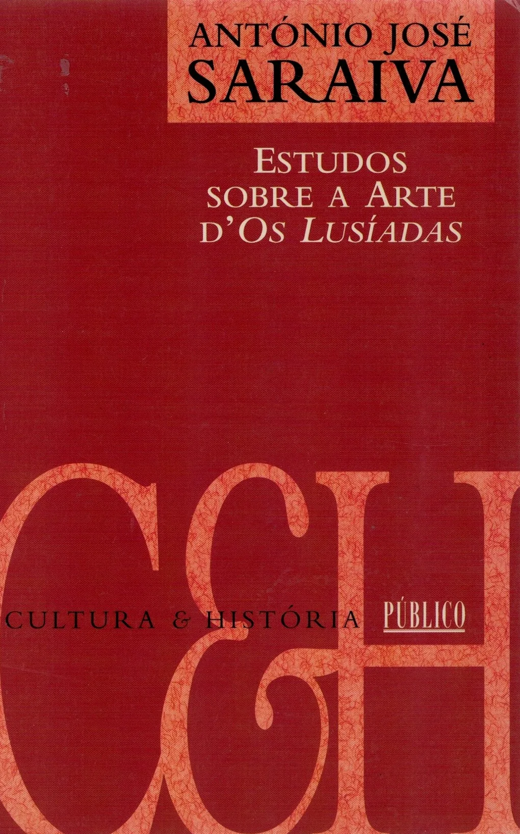 Estudo Sobre a Arte d' Os Lusíadas de António José Saraiva