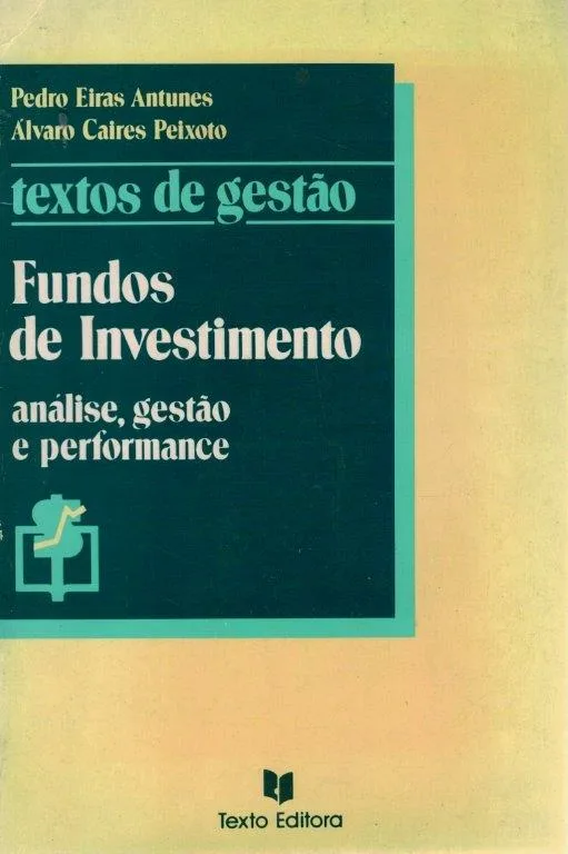 Fundos de Investimento de Pedro Eiras Antunes