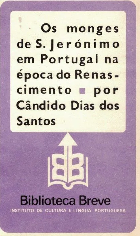 Monges de S. Jerónimo em Portugal de Cândido Dias dos Santos