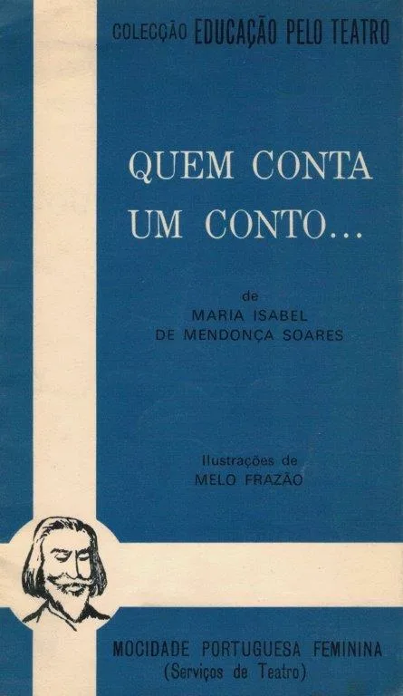 Quem Conta um Conto de Maria Isabel de Mendonça Soares