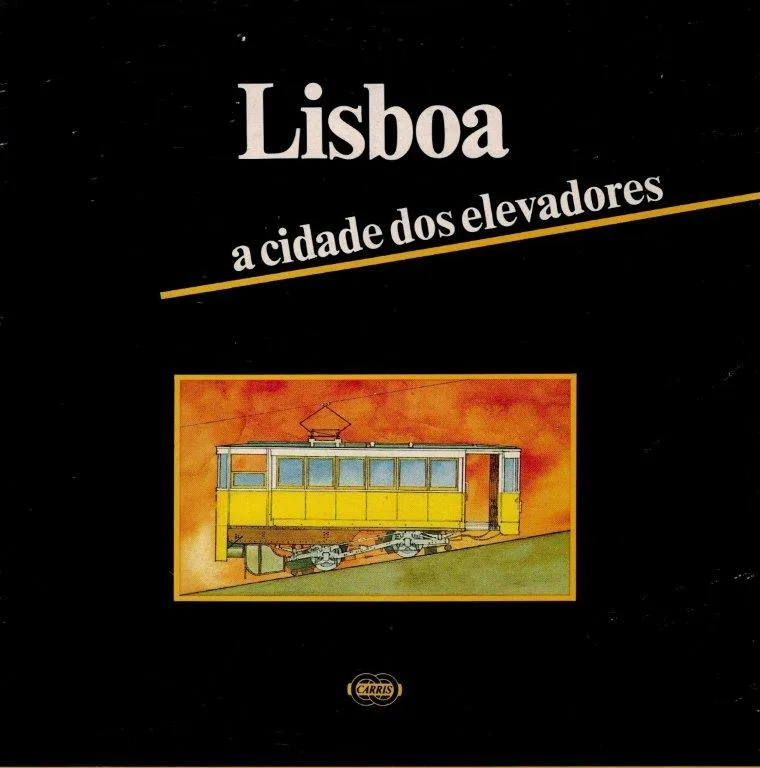 Lisboa, a Cidade dos Elevadores de Edite Estrela