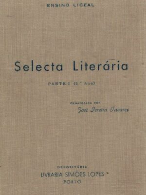 Selecta Literária - Parte 1 (3º Ano) de José Ferreira