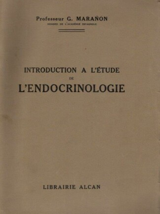 Introduction a L' Étude de L' Endocrionologie de G. Marañon