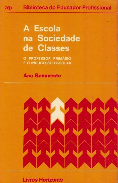 Escola na Sociedade de Classes de Ana Benavente