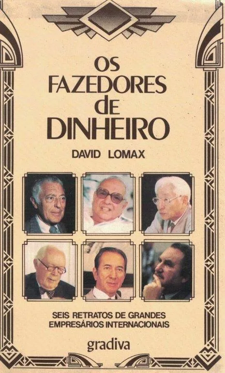 Os Fazedores de Dinheiro de David Lomax