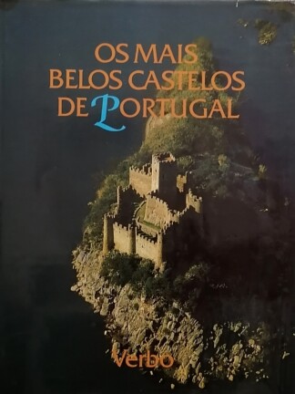 Os Mais Belos Castelos de Portugal de Júlio Gil