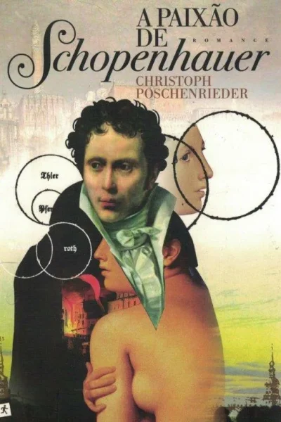 Paixão de Schopenhaeur de Christoph Poschenrieder