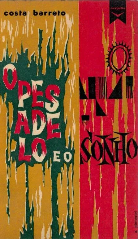 O Pesadelo e o Sonho de Costa Barreto