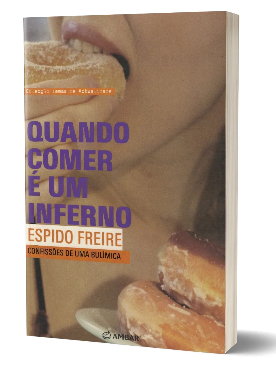 Quando Comer é um Inferno de Espido Freire