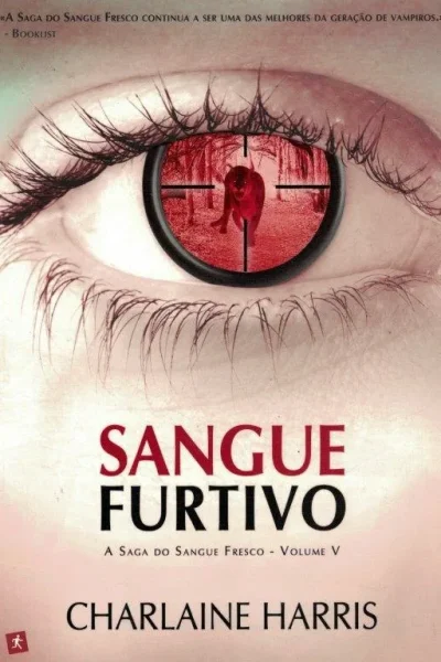 Sangue Furtivo de Charlaine Harris