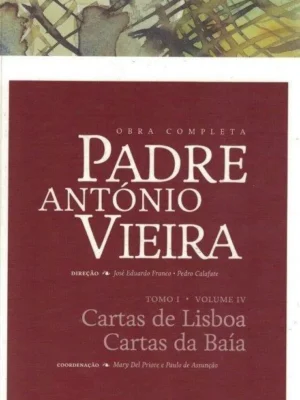 Cartas de Lisboa, Cartas da Baía de Padre António Vieira