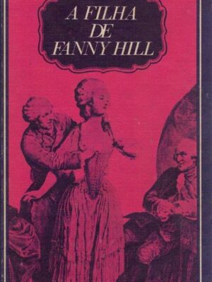 A Filha de Fanny Hill de João Costa