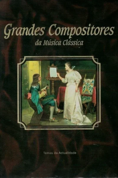 Grandes Compositores da Música Clássica de João J. Noro
