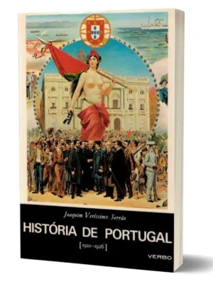 A Primeira República (1910-1926) de Joaquim Veríssimo Serrão