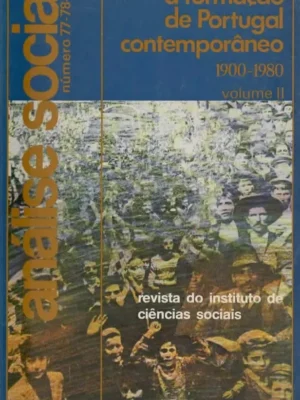 Formação de Portugal Contemporâneo (1900-1980): Volume II