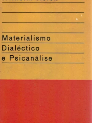 Materialismo Dialéctico de Wilhelm Reich.