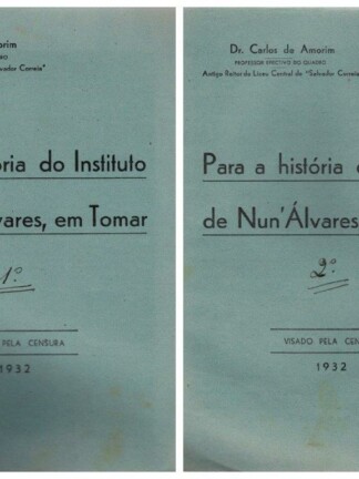 Para a História do Instituto de Nun'Alvares em Tomar de Carlos de Amorim