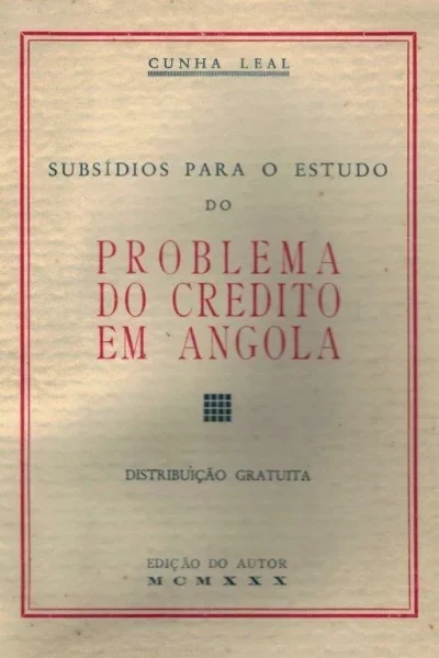 Problema do Crédito em Angola de Cunhal Leal
