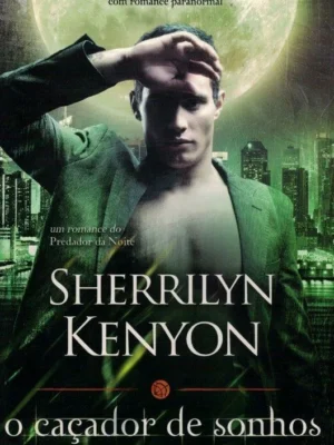 Caçador de Sonhos de Sherrilyn Kenyon