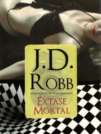 Êxtase Mortal de J. D. Robb