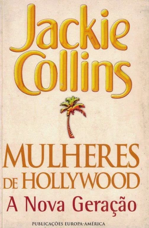 Mulheres de Hollywood de Jackie Collins