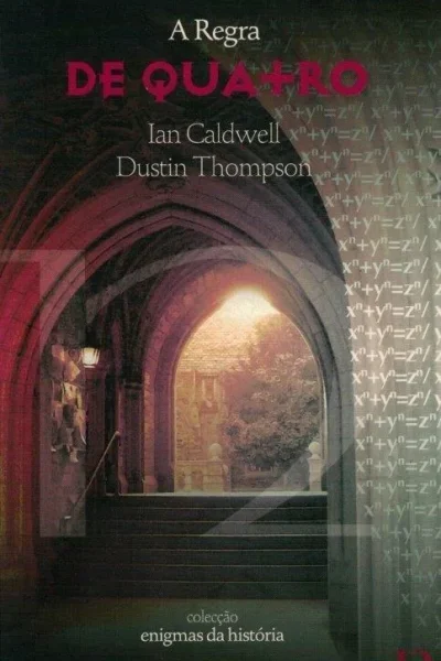 A Regra de Quatro de Ian Caldwell