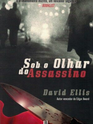 Sob o Olhar do Assassino de David Ellis