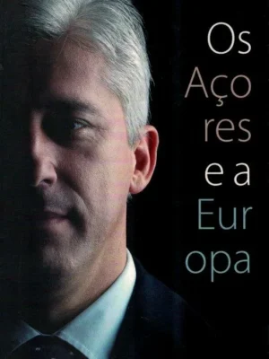 Açores e a Europa de Duarte Freitas