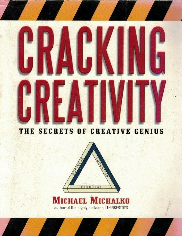 Cracking Creativity de Michael Michalko