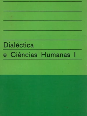 Dialéctica e Ciências Humanas