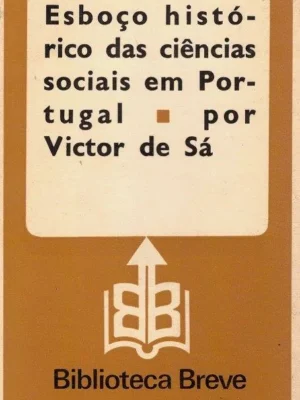 Esboço Históricos das Ciências Sociais de Victor de Sá