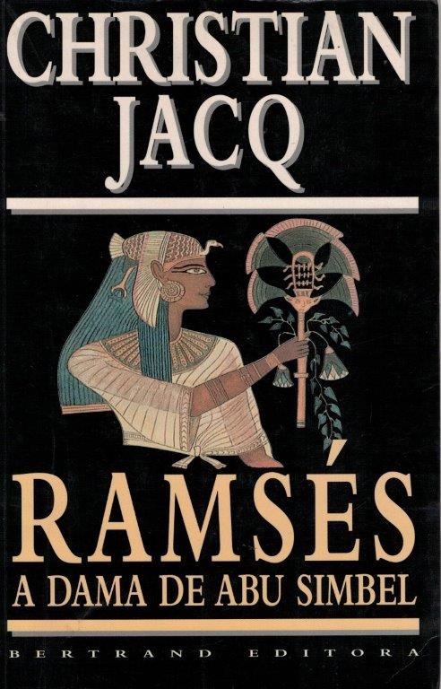 Ramsés: a Dama de Abu Simbel de Christian Jacq