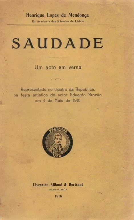 Saudade de Henrique Lopes de Mendonça.
