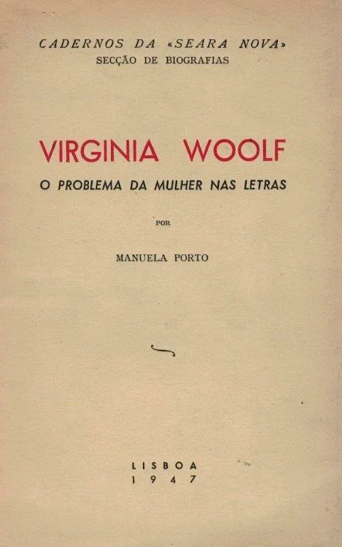 Virginia Woolf: e o Problema da Mulher nas Letras de Manuela Porto