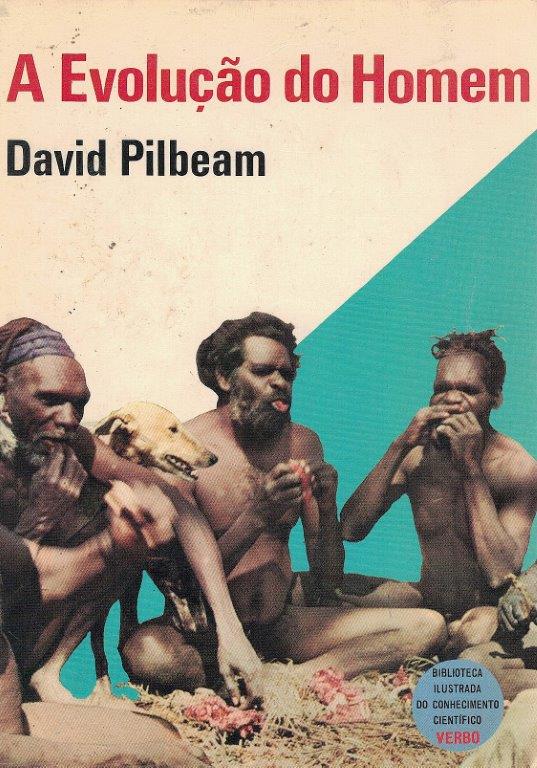 Evolução do Homem de David Pilbeam