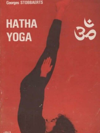 Hatha Yoga de Georges Stobbaers