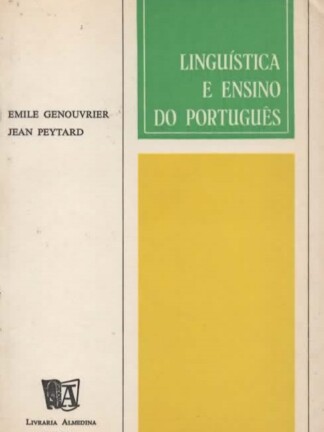Linguística e Ensino do Português de Emile Genouvrier