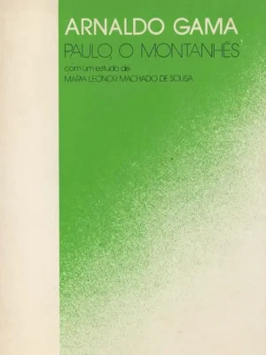 Paulo, o Montanhês de Arnaldo Gama