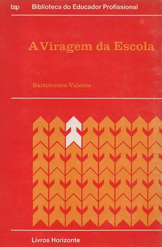 A Viragem da Escola de Bartolomeu Valente