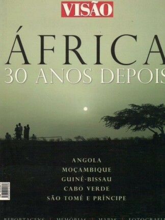 África 30 Anos Depois de Carlos Cáceres Monteiro.