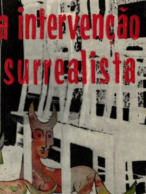 A Intervenção Surrealista de Mário Cesariny Vasconcelos