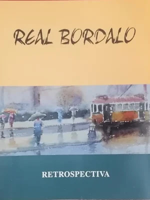 Real Bordalo: Retrospectiva de Ana Cristina Leite.