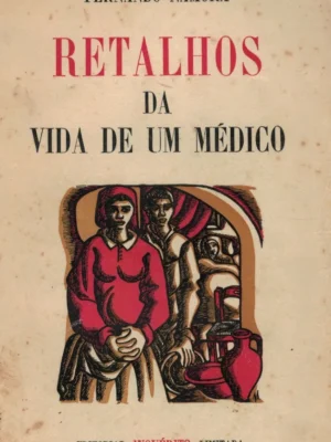 Retalhos da Vida de um Médico de Fernando Namora