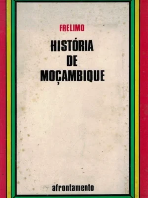 História de Moçambique de Frelimo