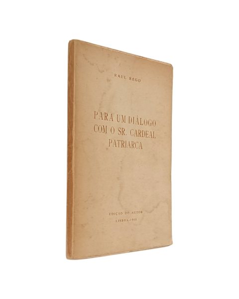 Para um Diálogo com o Sr. Cardeal Patriarca