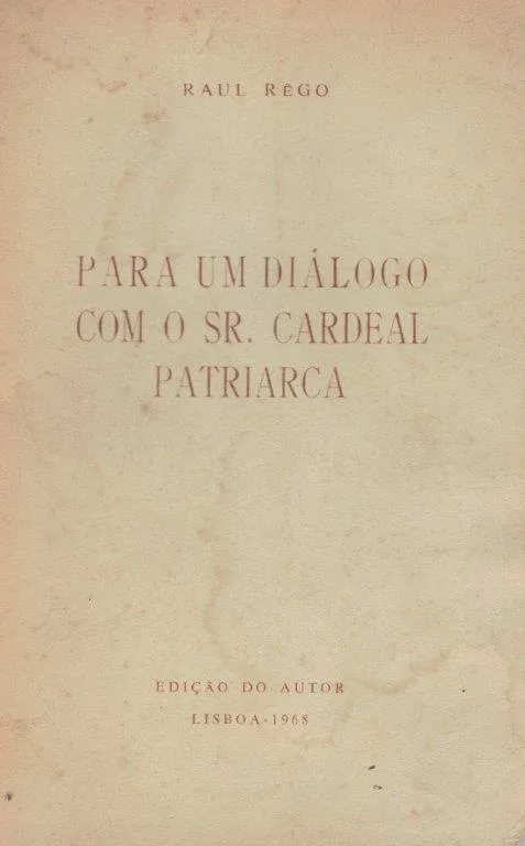 Para um Diálogo com o Sr. Cardeal Patriarca de Raul Rego