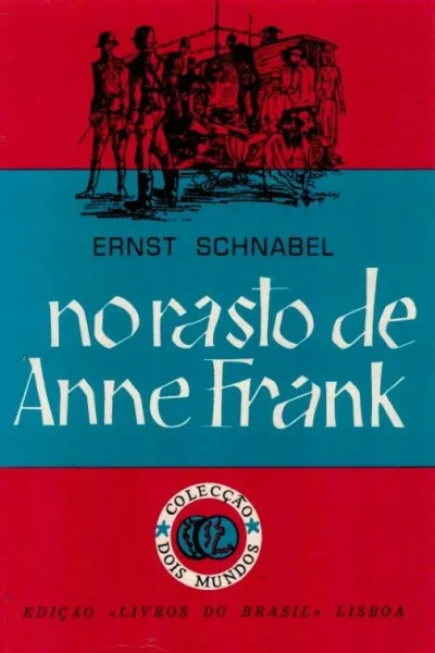 Rasto de Anne Frank de Ernst Schnabel